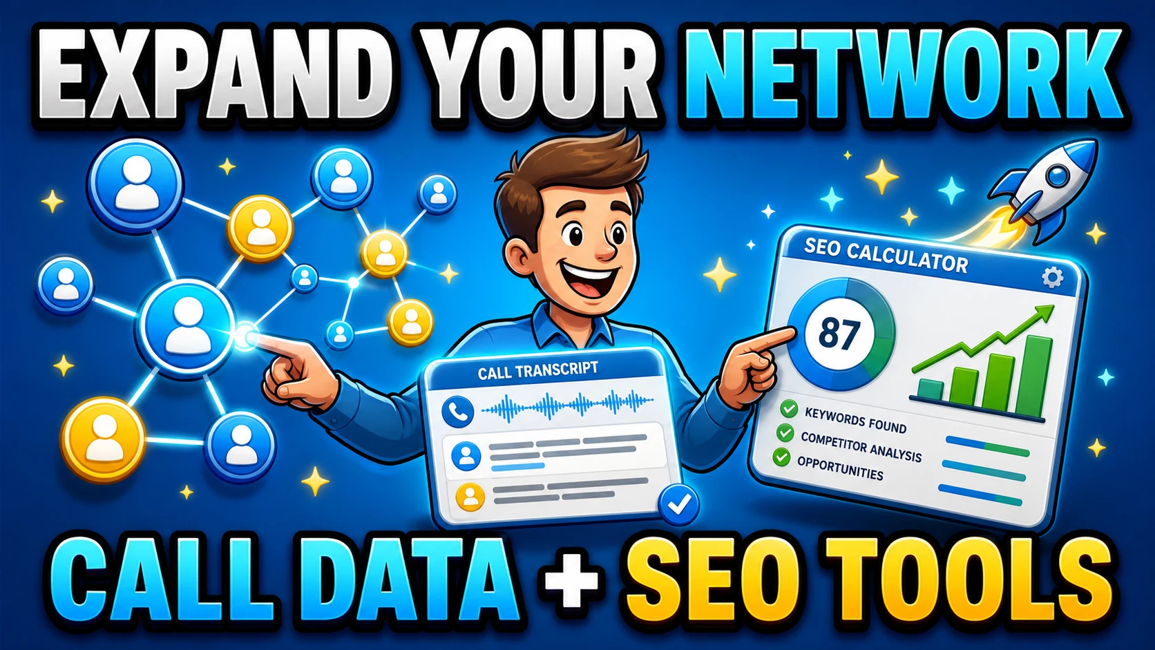 Sept 17th: Network Expansion Strategies, Call Transcription Analysis, and SEO Calculator Modules